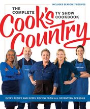 The Complete Cooks Country TV Show Cookbook: Every Recipe and Every Rev... - $18.76