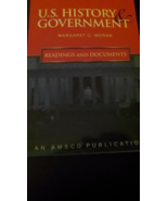 U.S. History and Government: Readings and Documents Margaret Moran - $10.88