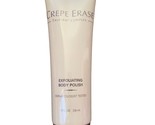 CREPE ERASE Exfoliating Body Polish-8 fl oz NEW! - $18.51