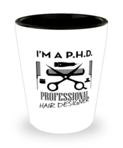 Phd Professional Hair Designer,  Shotglass 1.5 Oz. Model 64021  - £16.06 GBP