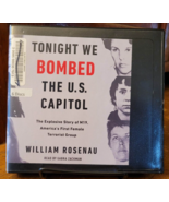 Tonight We Bombed the U. S. Capitol The Explosive Story of M19, America&#39;... - £12.47 GBP
