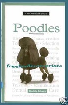 Book Dog A New Owner&#39;s Guide to Poodles Charlotte Schwartz - $9.85