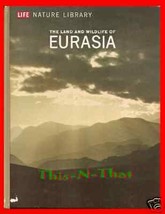 Book Life Nature Library - The Land And Wildlife Of Eurasia - £3.85 GBP