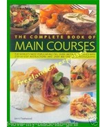 Book The Complete Book of Main Courses Jenni Fleetwood ~2005 - $14.80