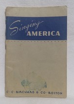 Unleash Your Inner Patriot! Singing America (1940s) Song &amp; Chorus Book - $6.77