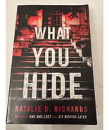 What You Hide - Paperback By Richards, Natalie D. - VERY GOOD - $74.69 MXN