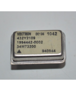 VECTRON 00136/1042 432Y2109 1994442-0002 34M73200 940944 Oscillator? - $29.69