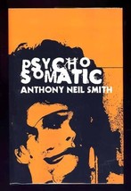 Psychosomatic by Anthony Neil Smith Flat SIGNED First Edition Hardcover DJ Fine - £94.42 GBP