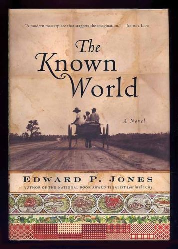 Primary image for The Known World by Edward P. Jones Pulitzer Prize HC DJ Hand SIGNED 1st Edition 