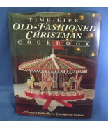 Cookbook Time Life Old Fashioned Christmas Cookbook - $9.95