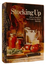Editors Of Organic Gardening &amp; Farming, Carol Stoner Stocking Up - How To Preser - £46.95 GBP