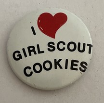 I Love Girl Scout Cookies Pin Back Button - £7.47 GBP