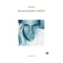 The Best of James Taylor: Piano/Vocal/chords James Taylor - $25.00