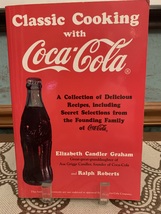 Classic Cooking with Coca-Cola by Elizabeth Candler Graham (1998, Paperback) - £7.91 GBP
