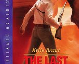 The Last Warrior (Silhouette Intimate Moments) Brant, Kylie - $2.93