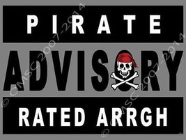 Pirate Advisory Rated Aargh Pirates Caution Beware Sailor Ship Sea Metal... - $16.95