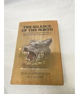 The Silence of the North by Olive Frederickson (1st Edition/First Print) - $23.75