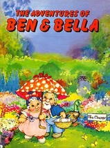 Peg Maltby The Adventures Of Ben And Bella 1982 Hc W/ Dj 1st Edition - £53.08 GBP