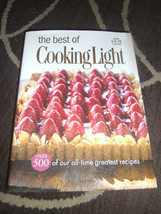 The Best of Cooking Light Over 500 Greatest Recipes HCDJ 8th print 2006 PP$34.95 - £4.72 GBP