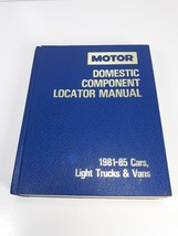 Motor 1981-85 Domestic Component Locator Manual Cars Lt Trucks Vans - £7.85 GBP