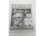 The Canadian Wargamers Journal Bobby Lee Winter 1994 Vol 8 No 2 Issue 38 - $19.59