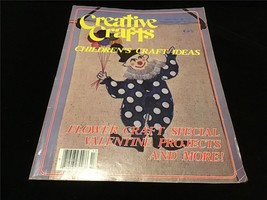 Creative Crafts Magazine February 1982 Children’s Craft Ideas - £7.83 GBP