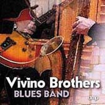 The Vivino Brothers Blues  Band cd 11 tracks - £29.71 GBP