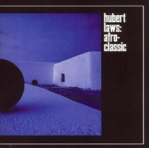 Afro Classic by Hubert Laws (CD, Mar-2007, Mosaic Contemporary) NEAR MINT cd - £26.77 GBP