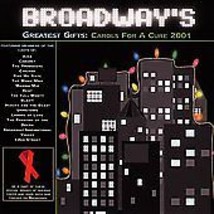 Broadway&#39;s Greatest Gifts: Carols for a Cure 2001 by Various Artists cd SEALED - £38.84 GBP