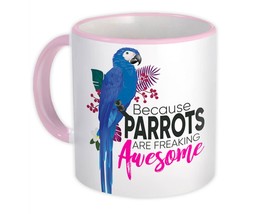 Parrots are Freaking Awesome : Gift Mug Blue Macaw Bird Lover - £12.60 GBP