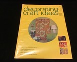 Decorating &amp; Craft Ideas Magazine June 1972 Marble Like Swirl Waves - $10.00
