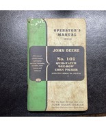 John Deere 101 Quik-Tatch One-row Corn Picker Operator&#39;s Manual Original... - $29.68