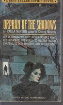 Minton, Paula - Orphan Of The Shadows - Gothic Romance - £4.67 GBP