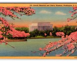 Lincoln Memorial and Cherry Blossoms Washington DC UNP Linen Postcard T16 - $1.93