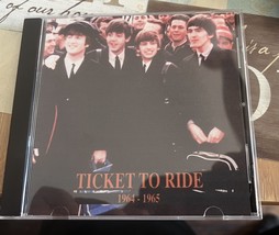 The Beatles Rare Outtakes Ticket to Ride 1964-1965 Previously Unrelease - £16.08 GBP