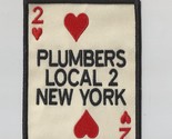 UA PIPEFITTERS STEAMFITTERS Local 2 PLUMBERS UNION NEW YORK PATCH - $12.00