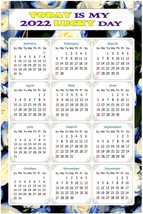 2022 Magnetic Calendar - Today is My Lucky Day - Themed 025 (5,25 x 8) - $9.89