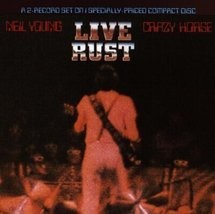 Live Rust Live Edition by Neil Young &amp; Crazy Horse Cd - £7.95 GBP