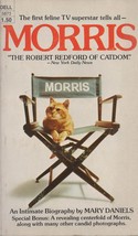 Morris (paperback) Biography of a Feine Superstar by Mary Daniels - $3.00
