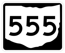 R7161 Ohio State Route 555 Highway Sign Road Sign - £1.15 GBP+