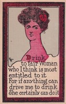 Drink To Fair Woman Who I Think Is Most Entitled Drive Me To Drink Postcard C28 - £2.40 GBP