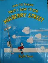 And to Think That I Saw It on Mulberry Street by Dr. Seuss 11” x 8.25” Oversized - £78.15 GBP