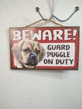 Scandical Novelty Plaque Beware! Guard Puggle on Duty Canine Dog Pressed... - £8.13 GBP