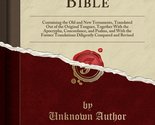 The Holy Bible: Containing the Old and New Testaments, Translated Out of... - £17.90 GBP