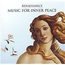 Various Composers : Renaissance - Music for Inner Peace CD (2005) Pre-Owned - £11.95 GBP