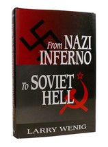 Larry Wenig From Nazi Inferno To Soviet Hell Signed 1st Edition 1st Printing - $114.19