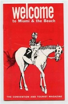 Welcome to Miami &amp; The Beach The Convention and Tourist Magazine 1975 - $17.82