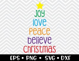 Joy Love Peace Believe Christmas Tree SVG - $2.00