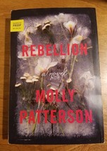 Rebellion: A Novel by Molly Patterson (Paperback, ARC, Uncorrected Proof) - £10.38 GBP