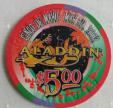 ALADDIN Hotel Las Vegas $5 Cinco De May May 5, 2002 Limited 700 Poker Chip  - £8.75 GBP